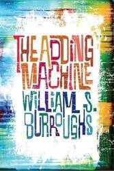 The Adding Machine, by William S. Burroughs