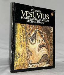 Cities of Vesuvius: Pompeii and Herculaneum