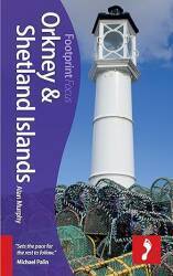 Orkney and Shetland Islands Focus Guide