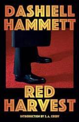 'Red Harvest' by Dashiell Hammett.