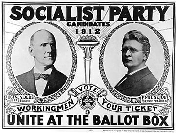 Socialist Party poster from 1912, Eugene V. Debs for U.S. President and Emil Seidel for Vice President, from https://en.wikipedia.org/wiki/Eugene_V._Debs#/media/File:Debs_campaign.jpg